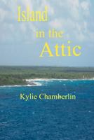 Island in the Attic 1467965987 Book Cover