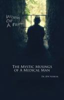 Words of a Feather: The Mystic Musings of a Medical Man 149077615X Book Cover