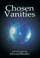 Chosen Vanities 1483605779 Book Cover