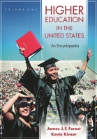 Higher Education in the United States: An Encyclopedia 1576072487 Book Cover