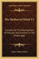 The Mediaeval Mind 1436715245 Book Cover