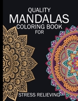 Quality Mandalas Coloring Book For Stress Relieving: Dreams creative mandala coloring book for adults relaxation B08S5BPZT2 Book Cover