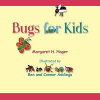 Bugs for Kids 0989651118 Book Cover