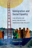 Immigration and Social Equality 0197658091 Book Cover