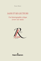 Sade et ses lecteurs: Une historiographie critique (XVIIIe-XXIe siècle) (HR.COL.REP.LETT) (French Edition) 2705694706 Book Cover