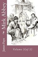 Mirk Abbey, Vol. 3 of 3 (Classic Reprint) 9357390774 Book Cover