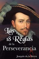 Las 18 Reglas de la Perseverancia (Spanish Edition) B0G4W9M8YV Book Cover