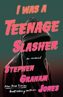 I Was a Teenage Slasher 1668022249 Book Cover