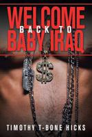 Welcome Back To Baby Iraq 1684704022 Book Cover