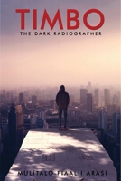 The Dark Radiographer 0648386511 Book Cover