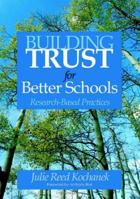 Building Trust for Better Schools: Research-Based Practices 1412915147 Book Cover