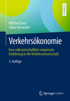 Verkehrsökonomie: Eine volkswirtschaftlich-empirische Einführung in die Verkehrswissenschaft (German Edition) 3658487135 Book Cover