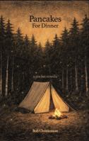 Pancakes For Dinner B0GY8B5JG2 Book Cover