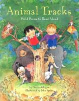 Animal Tracks: Wild Poems to Read Aloud 0810948419 Book Cover