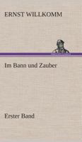 Im Bann und Zauber 3849532577 Book Cover