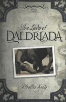 The Lady of Daldriada, Book One 0615444628 Book Cover