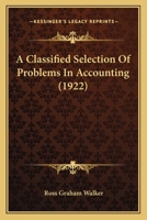 A Classified Selection Of Problems In Accounting 1166449424 Book Cover