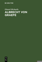 Albrecht Von Graefe 3743618109 Book Cover