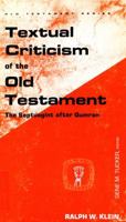 Textual Criticism of the Old Testament: From the Septuagint to Qumran 0800610873 Book Cover