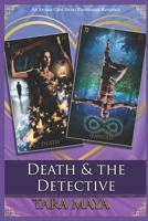 Death and the Detective: An Arcana Glen Paranormal Romance - Major Arcana Series - Book 7 B0B4HCJGK3 Book Cover