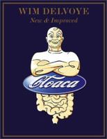Wim Delvoye: Cloaca - New & Improved 909015387X Book Cover