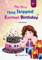 The Day They Skipped Emma's Birthday 8966298982 Book Cover