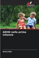 ADHD nella prima infanzia (Italian Edition) 6206672344 Book Cover