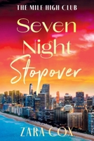 Seven Night Stopover 1836789165 Book Cover