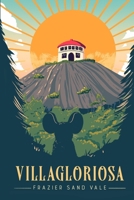 Villagloriosa B0FGCZ7QCY Book Cover
