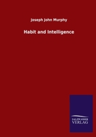 Habit and Intelligence 3846053449 Book Cover
