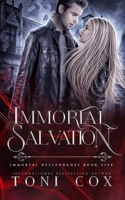 Immortal Salvation: Book 5 of The Immortal Descendants B0CMPR6J94 Book Cover