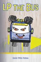 LP the Bus B0FH5PC65F Book Cover