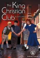 The King Christian Club (Cover-to-Cover Books) 0789151049 Book Cover