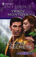 Telling Secrets (Harlequin Intrigue #1032) 0373888066 Book Cover