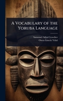 A Vocabulary of the Yoruba Language 1024067246 Book Cover