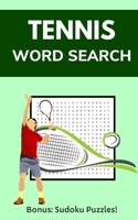 Tennis Word Search: Puzzle Book for Adults and Teens with 20 Games and Solutions 1658132246 Book Cover