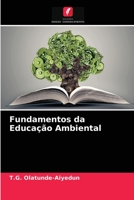 Fundamentos da Educação Ambiental 6203523291 Book Cover