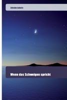 Wenn das Schweigen spricht 620244519X Book Cover