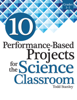 10 Performance-Based Projects for the Science Classroom: Grades 3-5 1618215825 Book Cover