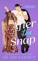 After the Snap: A Coach's Daughter Football Romance B0HMXRX8C7 Book Cover