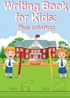 Write Book For Kids: Plus Coloring 1087904013 Book Cover