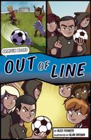 Out of Line [Graphic Reluctant Reader] 1848863160 Book Cover