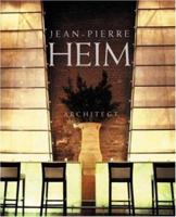 Jean-Pierre Heim, Architect 1584710411 Book Cover