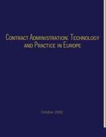 Contract Administration: Technology and Practice in Europe 1493620444 Book Cover