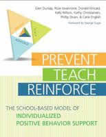 Prevent-Teach-Reinforce: The School-Based Model of Individualized Positive Behavior Support 1598570153 Book Cover