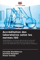 Accréditation des laboratoires selon les normes ISO (French Edition) 6208972906 Book Cover