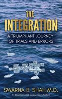 The Integration: A Triumphant Journey of Trials and Errors 1949513025 Book Cover