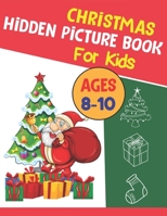 Christmas hidden picture book For Kids Ages 8-10 B08P1H44K6 Book Cover