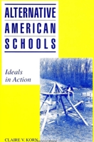 Alternative American Schools 0791404722 Book Cover