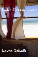 Light Dream Lover (Italian Edition) B086PMZZZS Book Cover